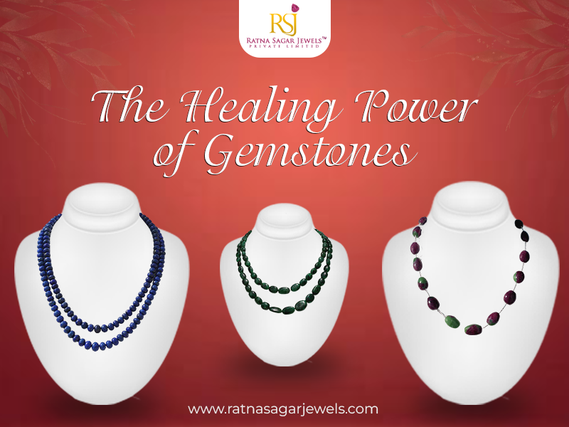 Healing Power of Gemstones